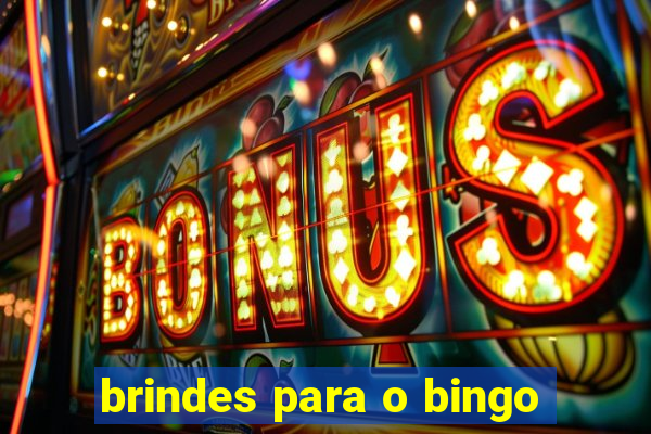 brindes para o bingo