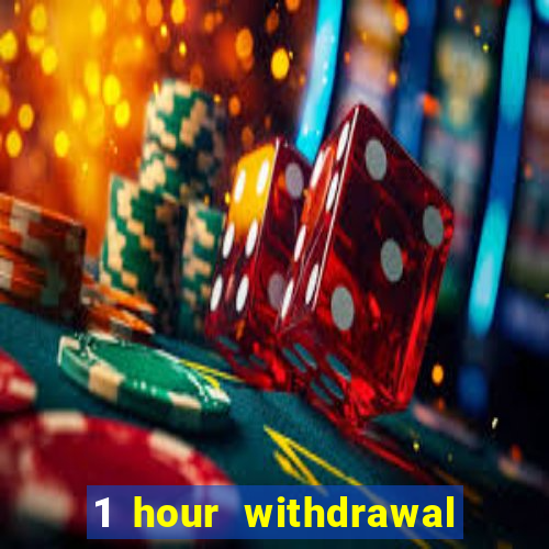 1 hour withdrawal casino nz