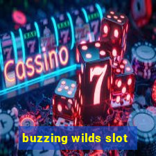 buzzing wilds slot