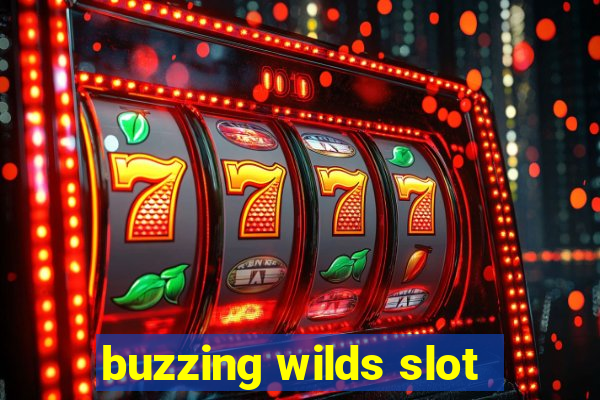 buzzing wilds slot