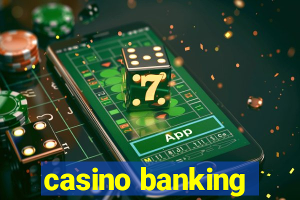 casino banking