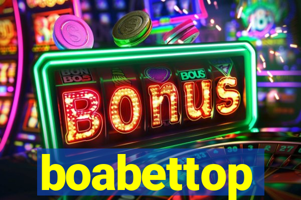 boabettop