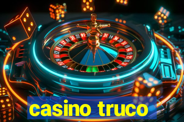 casino truco