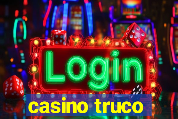 casino truco