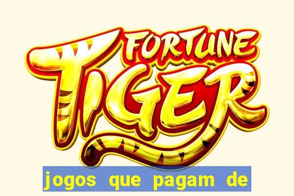 jogos que pagam de verdade sem investir