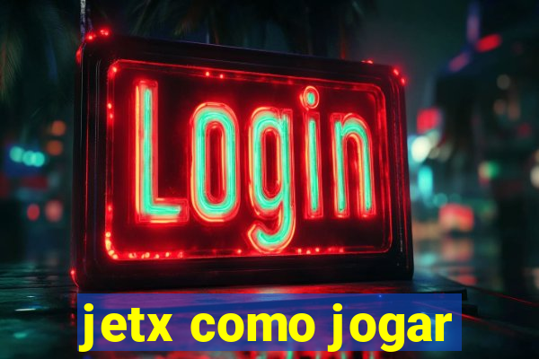 jetx como jogar