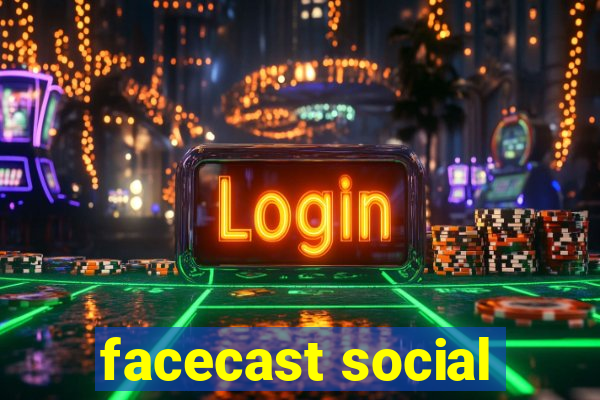 facecast social