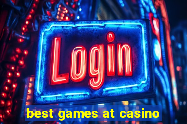 best games at casino