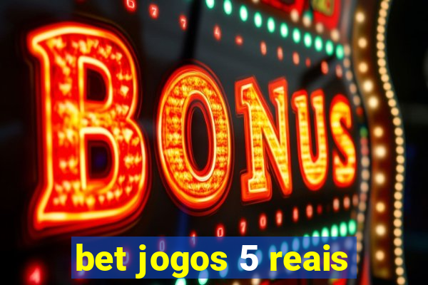 bet jogos 5 reais