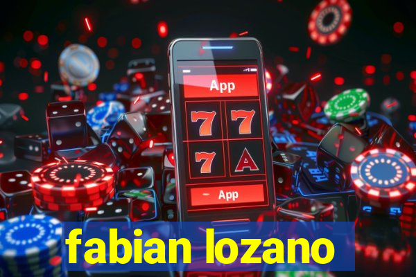 fabian lozano