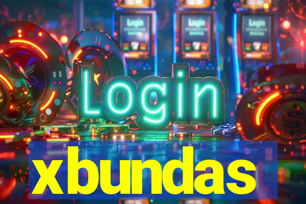 xbundas