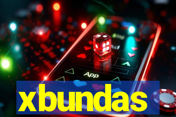 xbundas