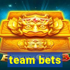 team bets