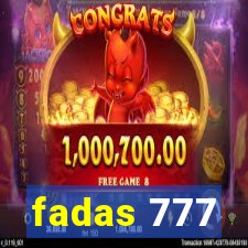 fadas 777