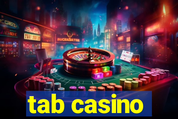 tab casino