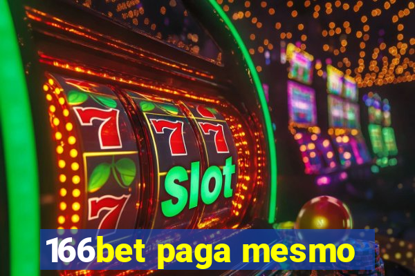 166bet paga mesmo