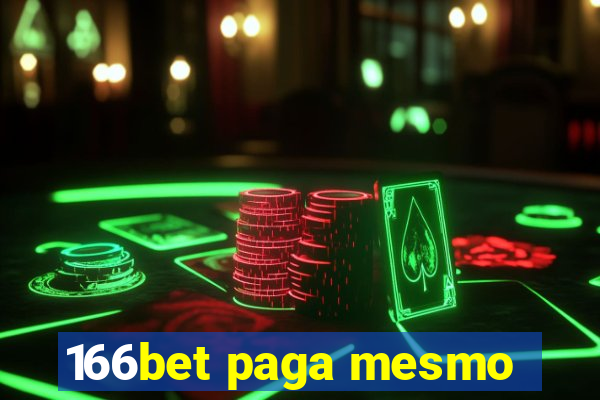 166bet paga mesmo