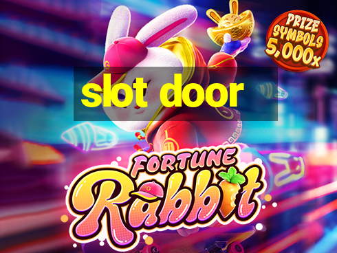 slot door