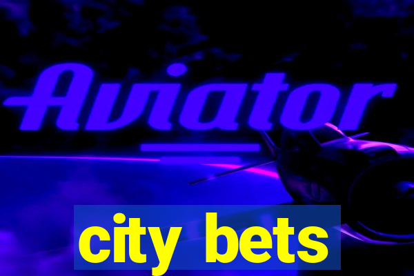 city bets