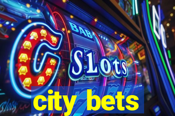 city bets