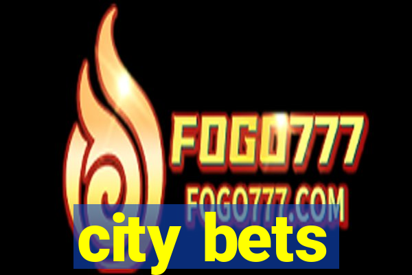 city bets