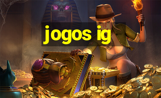 jogos ig