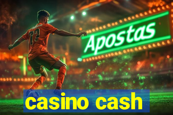 casino cash