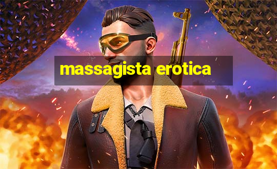 massagista erotica