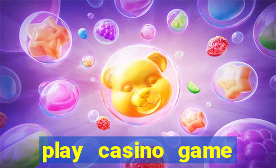 play casino game for real money