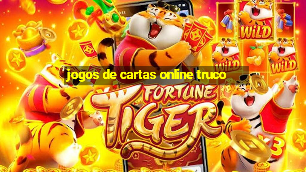 jogos de cartas online truco