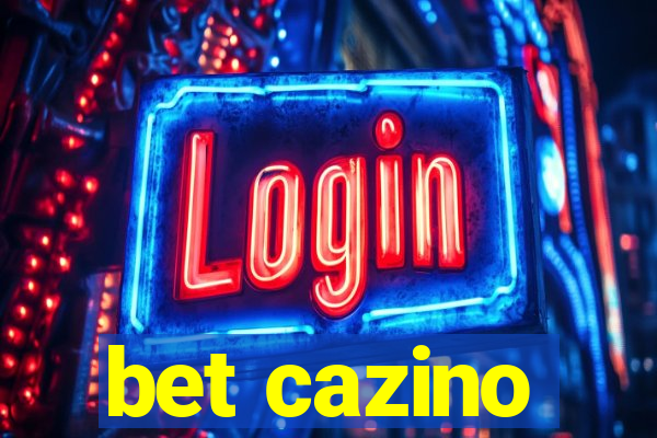 bet cazino