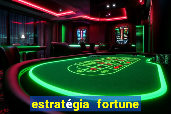 estratégia fortune tiger 10x