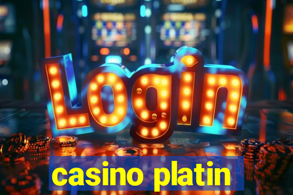 casino platin