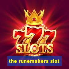 the runemakers slot