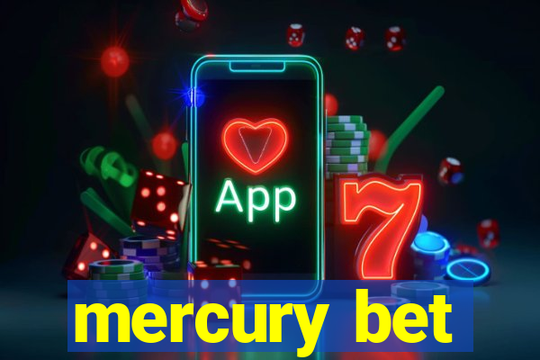 mercury bet