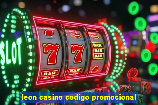 leon casino codigo promocional