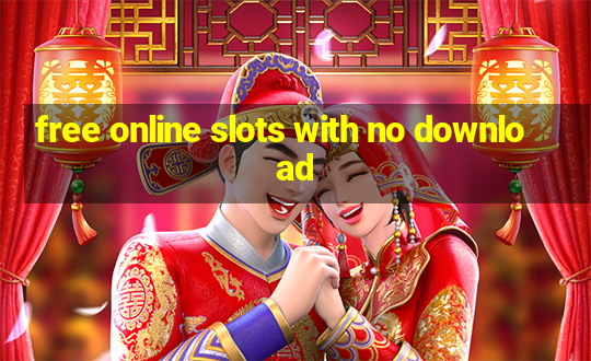 free online slots with no download