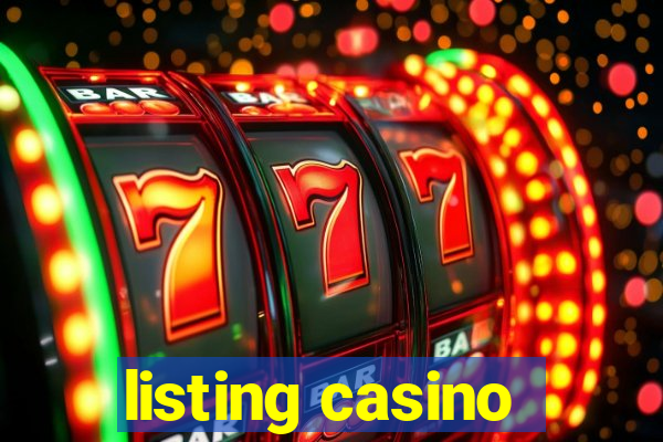 listing casino