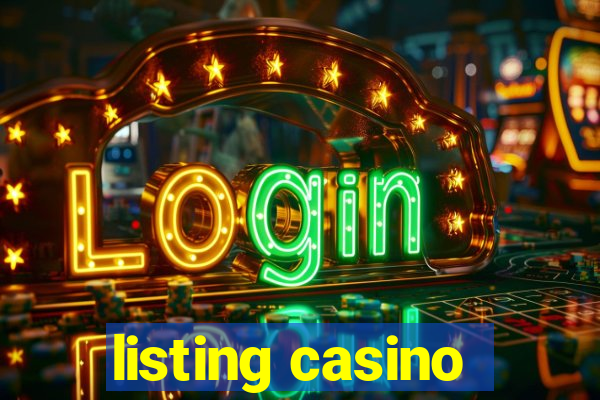 listing casino