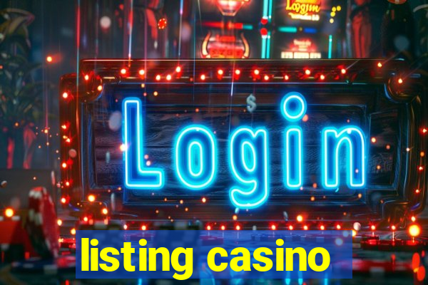 listing casino