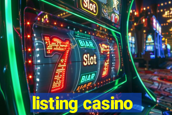 listing casino