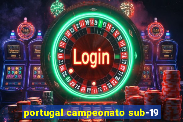 portugal campeonato sub-19