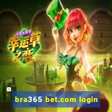 bra365 bet.com login