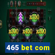 465 bet com