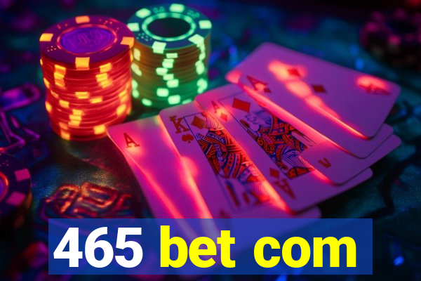 465 bet com