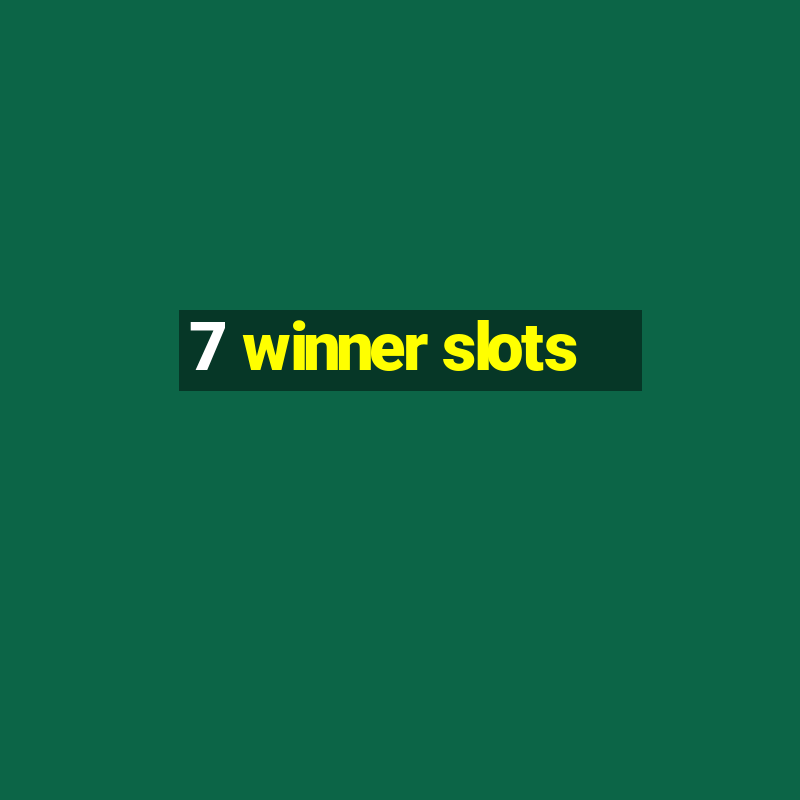 7 winner slots