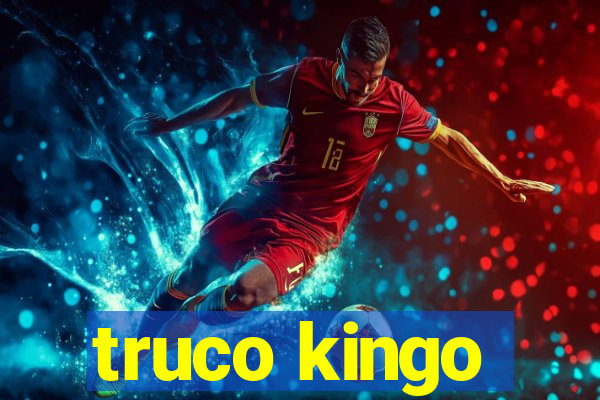 truco kingo