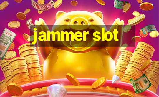 jammer slot