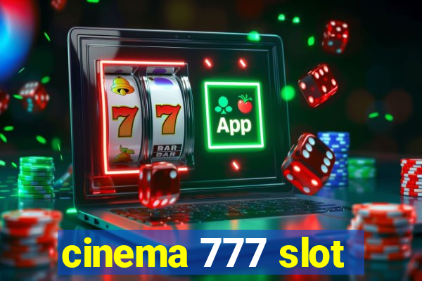 cinema 777 slot