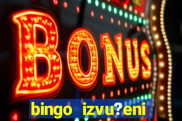 bingo izvu?eni brojevi zadnje kolo